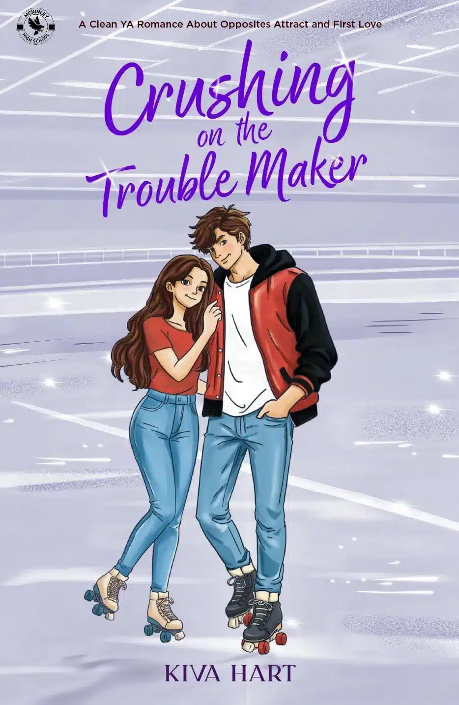 Crushing on the Trouble Maker: A Clean YA Romance About Opposites Attract and First Love (McKinley High School)