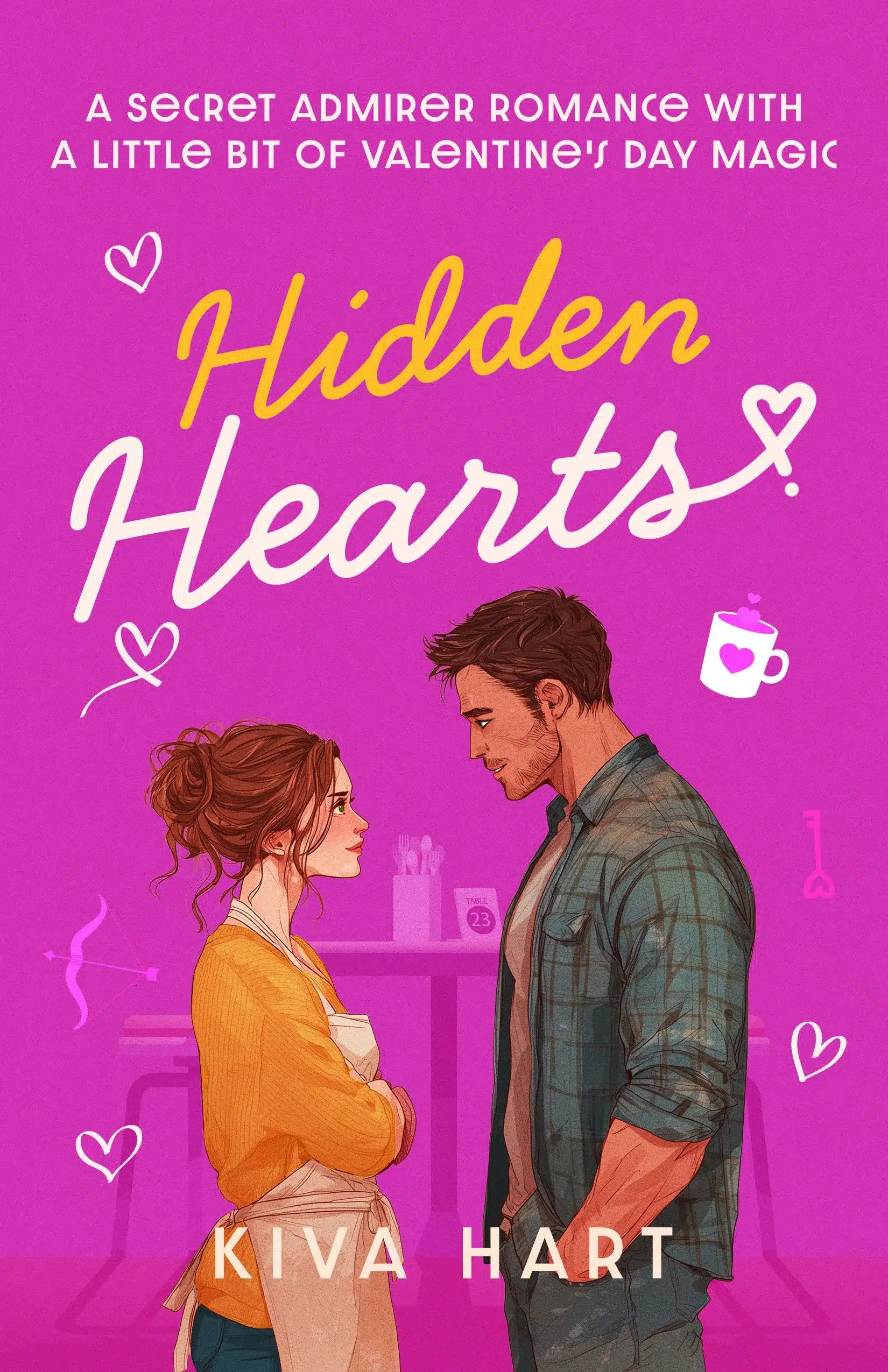 Hidden Hearts: A Secret Admirer Romance With A Little Bit Of Valentine's Day Magic